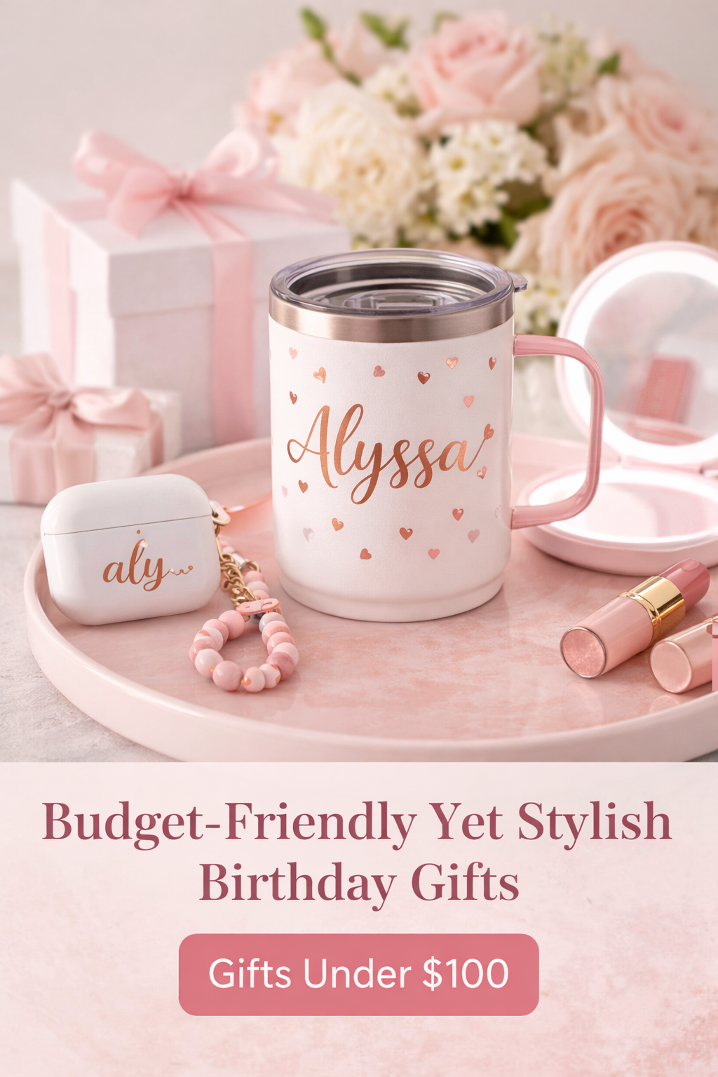 Budget-Friendly Yet Stylish Birthday Gifts